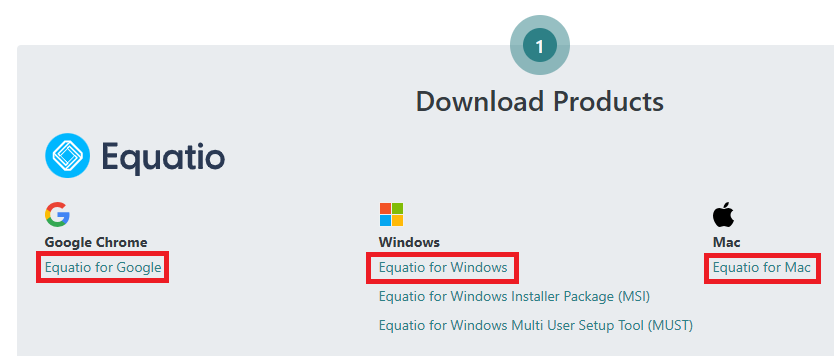 Download options for Google Chrome, Windows, and Mac are outlined with individual red rectangles. Additional unoutlined options under Windows header with text: "Equatio for Windows Installer Package (MSI)" and with text: "Equatio for Windows Multi User Setup Tool (MUST)".