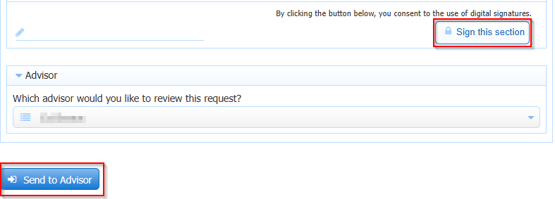 Bottom of the form with sign this section button highlighted, advisor selection dropdown, and send to advisor button highlighted.