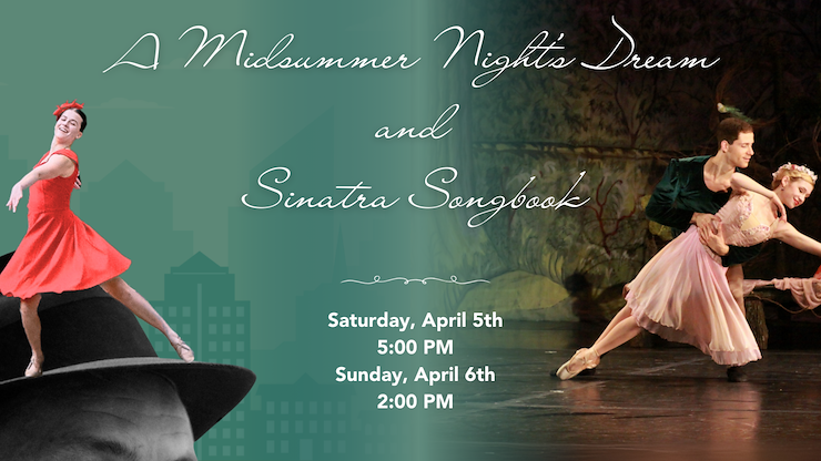 Philadelphia Dance Theatre’s enchanting productions of 'A Midsummer Night’s Dream' and 'Sinatra Songbook' will be performed at the Montco Cultural Center theater on April 5 and 6.